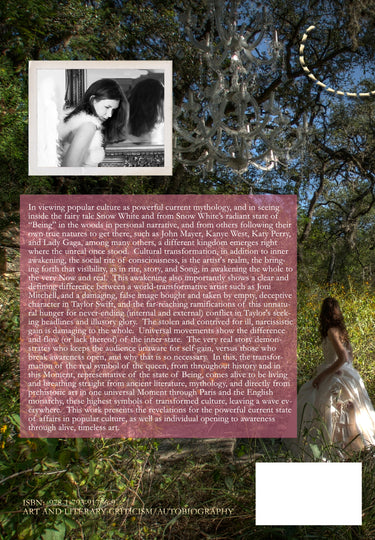 On Being:  Snow White and the Emergence of Presence and the Real Poetic:   Unseen Visions of "Being" in the Woods